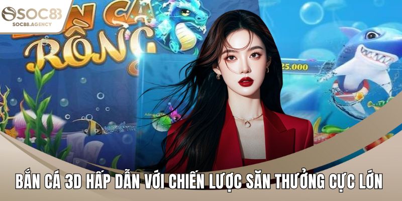Bắn cá 3D